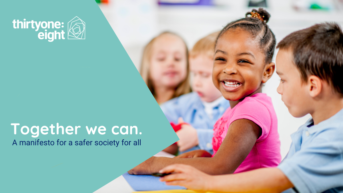 Together we can - a manifesto for a safer society for all