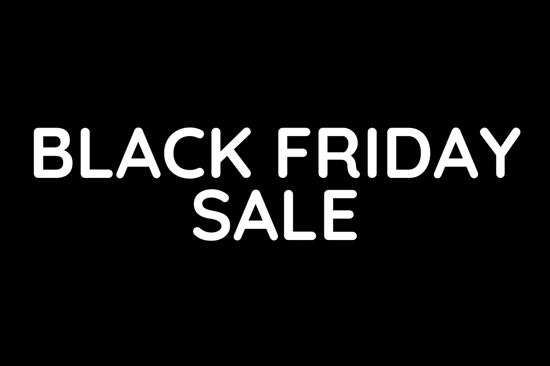 Black Friday Sale 01 November - 30 November